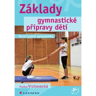 Základy gymnastické přípravy detí - kniha